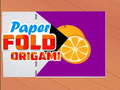 խաղ Paper Fold Origami