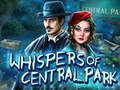 խաղ Whispers of Central Park