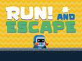 խաղ Run! And Escape