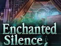 խաղ Enchanted silence