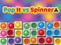 խաղ Pop It vs Spinner