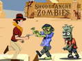 խաղ Shoot Angry Zombies