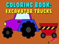 խաղ Coloring Book: Excavator Trucks