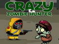 խաղ Crazy Zombie Hunter