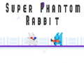 խաղ Super Phantom Rabbit
