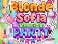 խաղ Blonde Sofia Stay at Home Party