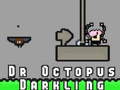 խաղ Dr Octopus Darkling