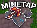 խաղ Mine Tap