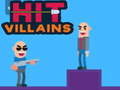 խաղ Hit Villains