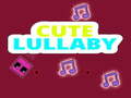 խաղ Cute Lullaby