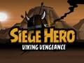 խաղ Siege Hero Viking Vengeance