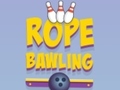 խաղ Rope Bawling