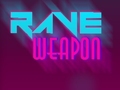 խաղ Rave Weapon