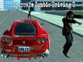 խաղ Supercars zombie driving 2