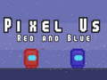 խաղ Pixel Us Red and Blue