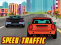 խաղ Speed Traffic