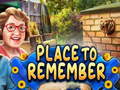 խաղ Place to remember