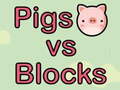 խաղ Pigs vs Blocks