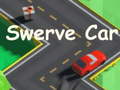 խաղ Swerve Car