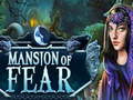 խաղ Mansion Of Fear