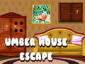 խաղ Umber House Escape