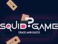 խաղ Squid Game Erase and Guess