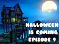 խաղ Halloween is coming episode 9