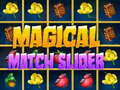 խաղ Magical Match Slider