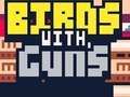խաղ Birds with Guns