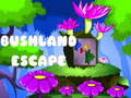 խաղ Bushland Escape