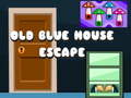խաղ Old Blue House Escape