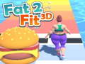 խաղ Fat 2 Fit 3D 