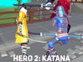 խաղ Hero 2: Katana