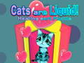 խաղ Cats are Liquid!