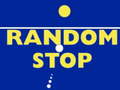 խաղ Random Stop