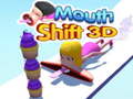 խաղ Mouth Shift 3D
