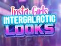 խաղ Insta Girls Intergalactic Looks
