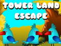 խաղ Tower Land Escape