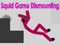 խաղ Squid Game Dismounting