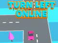 խաղ Turn Left Online