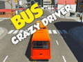 խաղ Bus crazy driver