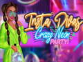 խաղ Insta Divas Crazy Neon Party