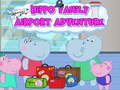 խաղ Hippo Family Airport Adventure 