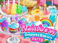 խաղ Rainbow Desserts Bakery Party