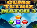 խաղ Gems Tetriz Match 3