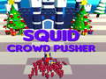 խաղ Squid Crowd Pusher