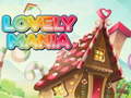 խաղ Lovely Mania