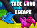 խաղ Tree Land Escape