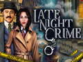 խաղ Late Night Crime
