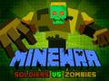 խաղ Minewar Soldiers vs Zombies